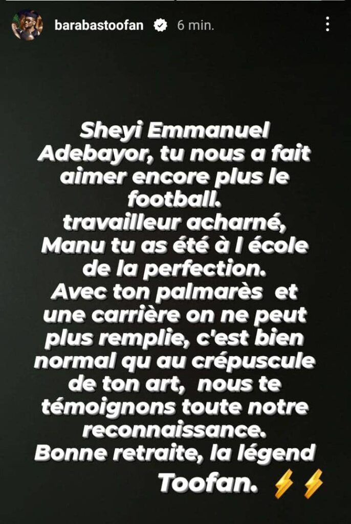 Retraite d'Emmanuel Adebayor : Barabas (Toofan) lui rend hommage