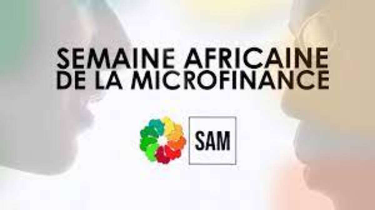 Semaine Africaine de la Microfinance : Voici comment prendre part à l'évènement